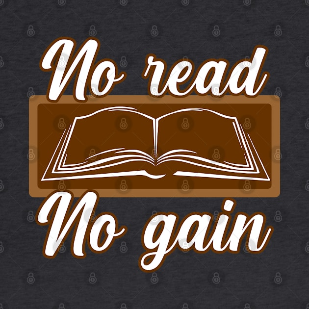 T-shirt No read No gain by Roqson